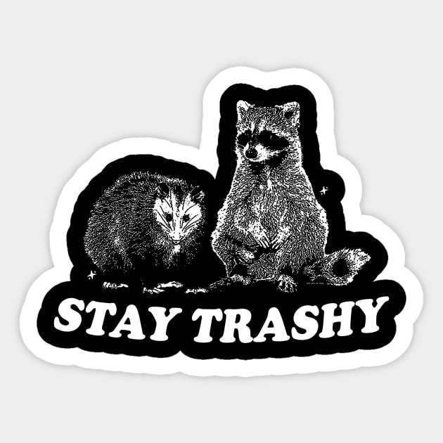 Stay Trashy Raccoon opossum t-shirt, Cartoon Meme Sticker by CamavIngora